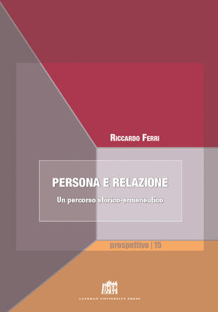 copertina Persona e relazione. Un percorso storico-ermeneutico