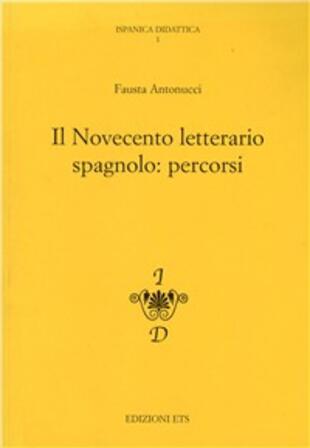 copertina Il Novecento letterario spagnolo: percorsi