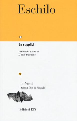 copertina Le supplici. Testo greco a fronte
