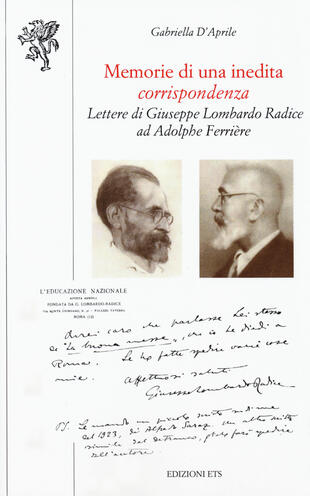 copertina Memorie di una inedita corrispondenza. Lettere di Giuseppe Lombardo Radice ad Adolphe Ferrière