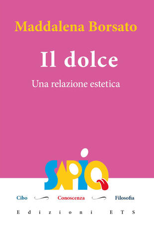 copertina Il dolce. Una relazione estetica