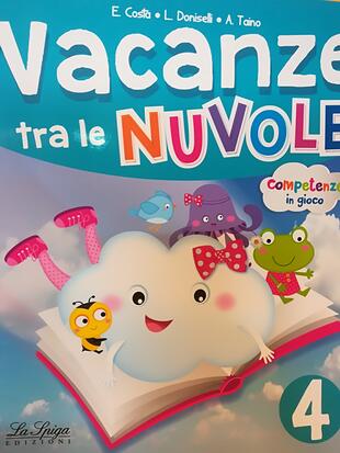copertina Vacanze tra le nuvole. Per la Scuola elementare. Vol. 4