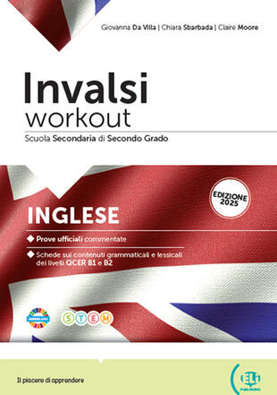copertina Invalsi Workout 2025. Volume di preparazione alle Prove Nazionali Invalsi. Per le Scuole superiori. Con e-book. Con espansione online