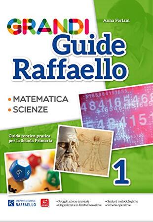 copertina Grandi guide Raffaello. Matematica. Scienze. Guida teorico-pratica per la scuola primaria