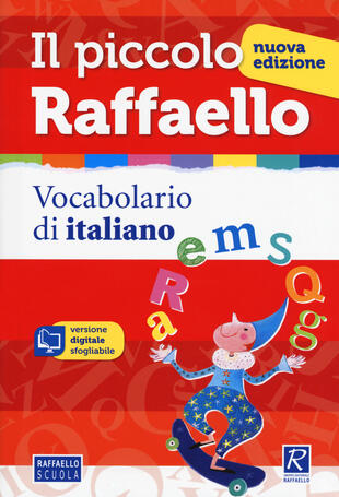copertina Il piccolo Raffaello. Vocabolario di italiano. Con CD-ROM
