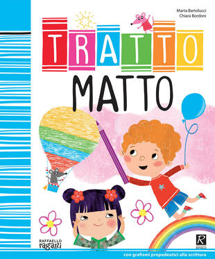 copertina Tratto matto. Ediz. illustrata