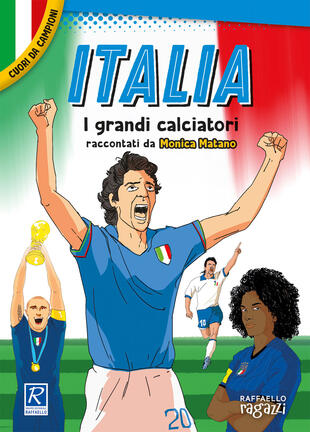 copertina Italia. I pi&ugrave; grandi giocatori. Cuori da campioni