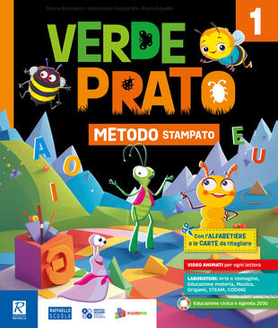 copertina Verde prato. Metodo Quattro caratteri. Con Quaderno dei primi giorni, Metodo B (4 caratteri) e carte, Quaderno di scrittura, Letture e Grammatica, Matematica con quaderno, Discipline. Per la Scuola elementare. Con e-book. Con espansione online. Vol. 1
