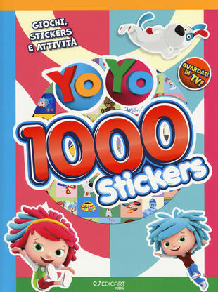 copertina 1000 stickers. Giochi, stickers e attività. YoYo. Con adesivi. Ediz. a colori