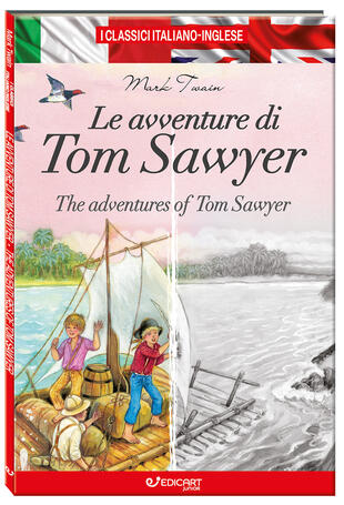 copertina Le avventure di Tom Sawyer-The adventures of Tom Sawyer. Ediz. bilingue