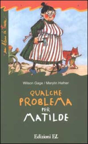 copertina Qualche problema per Matilde