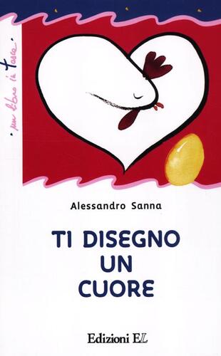 copertina Ti disegno un cuore. Ediz. illustrata