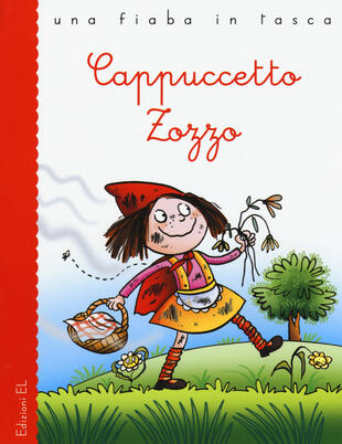 copertina Cappuccetto Zozzo. Ediz. a colori