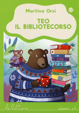 copertina Teo il bibliotecorso. Ediz. a colori