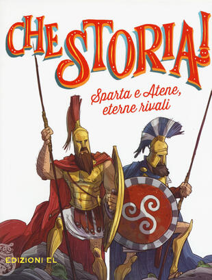 copertina Sparta e Atene, eterne rivali. Ediz. a colori