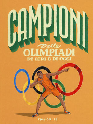 copertina Campioni delle Olimpiadi di ieri e di oggi. Ediz. a colori