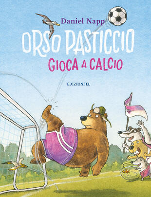 copertina Orso Pasticcio gioca a calcio. Ediz. a colori