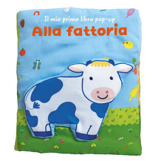 copertina Alla fattoria. Il mio primo libro pop-up. Ediz. a colori