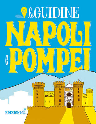 copertina Napoli e Pompei. Ediz. a colori