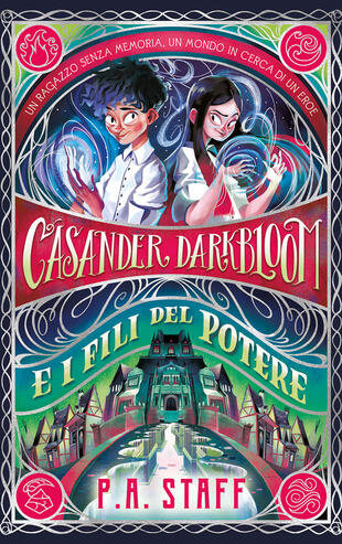 copertina Casander Darkbloom e i fili del potere. Ediz. illustrata