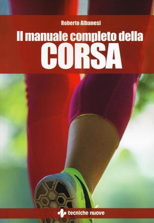 copertina Il manuale completo della corsa