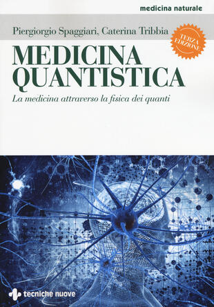 copertina Medicina quantistica. La medicina attraverso la fisica dei quanti