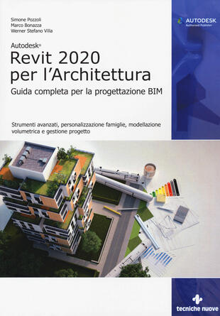 copertina Autodesk Revit Architecture 2020. Guida completa per la progettazione BIM