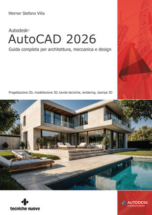 copertina Autodesk® AutoCAD 2026. Guida completa per architettura, meccanica e design