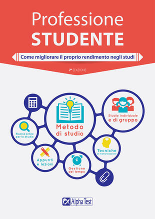 copertina Professione studente. Come migliorare il proprio rendimento negli studi