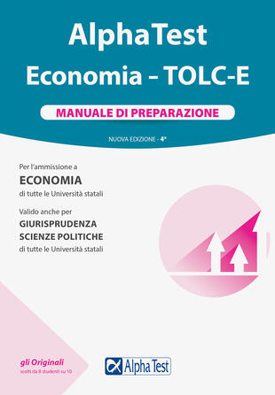 copertina Alpha Test Economia. Tolc-E. Manuale di preparazione. Nuova ediz.
