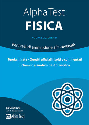 copertina Alpha Test fisica. Per i test di ammissione all'università