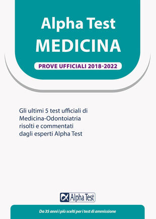 copertina Alpha Test. Medicina. Prove ufficiali 2018-2022