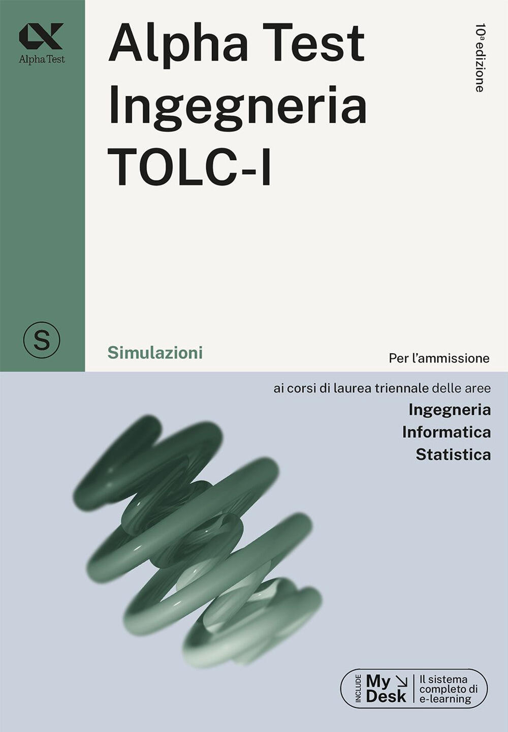 Alpha Test. Ingegneria. TOLC-I. Simulazioni di Bertocchi Stefano - Il  Libraio