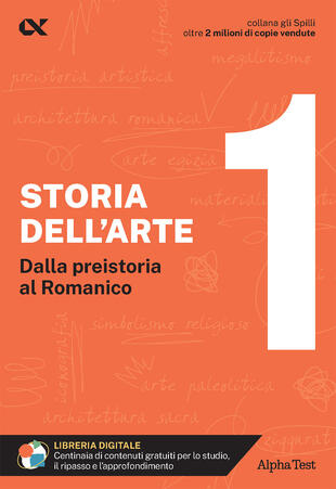 copertina Storia dell'arte. Con estensioni online. Vol. 1: Dalla preistoria al romanico