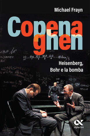 copertina Copenaghen. Heisenberg, Bohr e la bomba