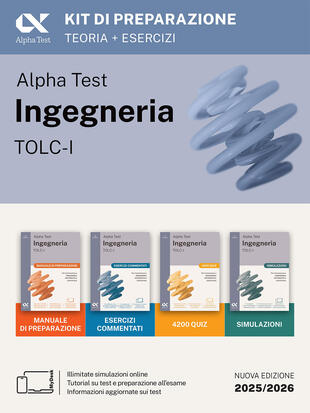 copertina Alpha Test. Ingegneria. TOLC-I. Kit di preparazione. Per l'ammissione a Ingegneria, Informatica e Statistica. Ediz. MyDesk. Con Contenuto digitale per download e accesso online