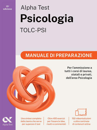 copertina Alpha Test. Psicologia. TOLC-PSI. Manuale di preparazione. Ediz. MyDesk. Con espansioni online