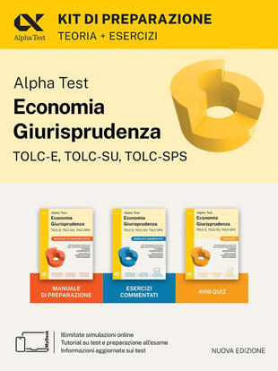 copertina Alpha Test. Economia giurisprudenza. TOLC-E, TOLC-SU, TOLC-SPS. Kit di preparazione. Con Contenuto digitale per download e accesso online