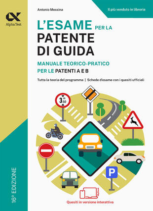 copertina L'esame per la patente di guida. Manuale teorico-pratico per le patenti A e B. Ediz. MyDesk. Con Contenuto digitale per download e accesso online