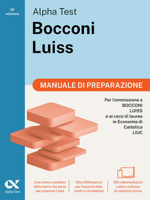 copertina Alpha Test Bocconi e Luiss Manuale di preparazione. Edizione 2025. Per test di economia. Con teoria, esercizi e contenuti digitali