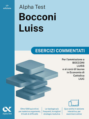 copertina Alpha Test Bocconi e Luiss. Esercizi commentati. Edizione 2025. Per test economia. Con simulatore online e rimandi teorici