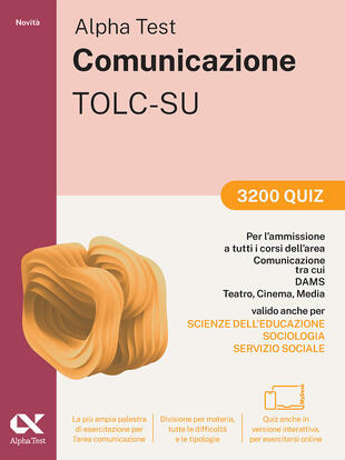 copertina Alpha Test. Comunicazione. 3200 quiz. Con simulazioni online