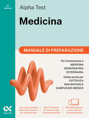 copertina Alpha Test Medicina. Manuale di preparazione. Per l'ammissione ai corsi di laurea in Medicina, Odontoiatria e Veterinaria delle università statali. Ediz. MyDesk. Con Contenuto digitale per download e accesso online