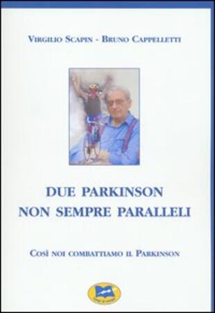 copertina Due Parkinson non sempre paralleli
