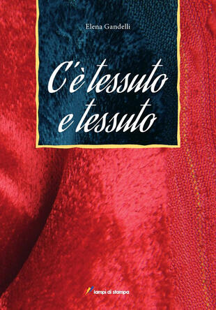 copertina C'è tessuto e tessuto