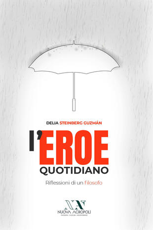copertina L'eroe quotidiano. Riflessioni di un filosofo