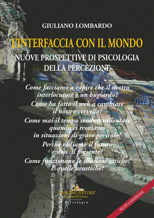 copertina L'interfaccia con il mondo. Nuove prospettive di psicologia della percezione. Nuova ediz.