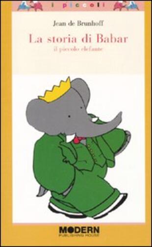 copertina La storia di Babar. Il piccolo elefante