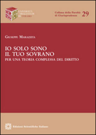 copertina Io solo sono il tuo sovrano. Per una teoria complessa del diritto