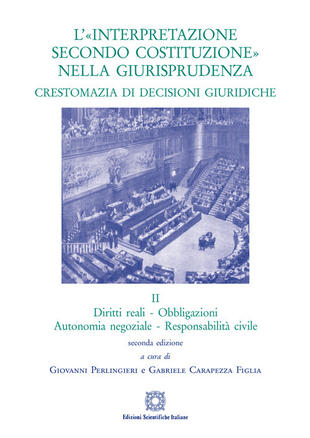 copertina L'«interpretazione secondo Costituzione» nella giurisprudenza. Crestomazia di decisioni giuridiche. Vol. 2